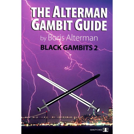 ALTERMAN - The Alterman Gambit Guide Black Gambits 2