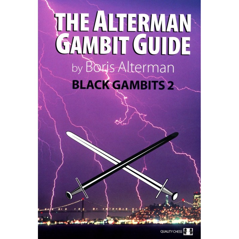 ALTERMAN - The Alterman Gambit Guide Black Gambits 2