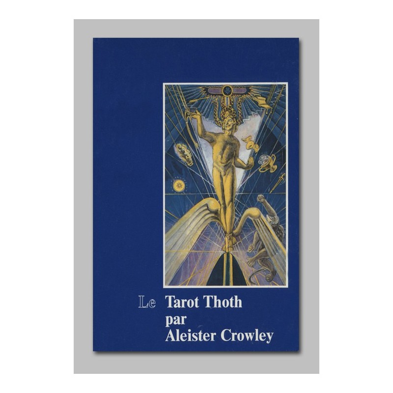 Le Tarot Thoth par Aleister Crowley - Grand modèle