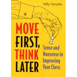HENDRIKS - Move first, think later