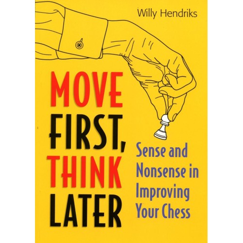 HENDRIKS - Move first,...