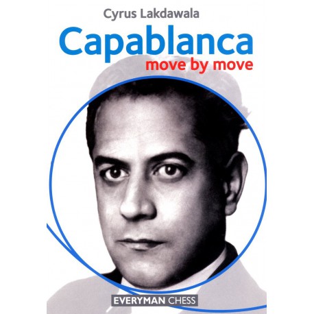 LAKDAWALA - Capablanca move by move