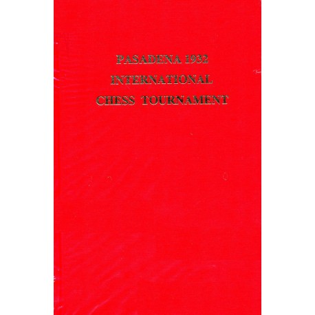 Pasadena 1932 - International Chess tournament