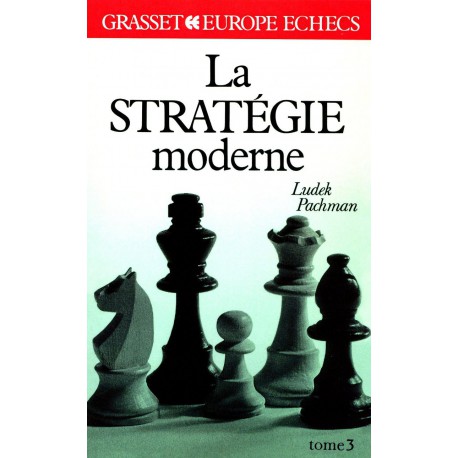 PACHMAN - La stratégie moderne Tome 3
