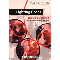 CROUCH - Fighting Chess Move by Move