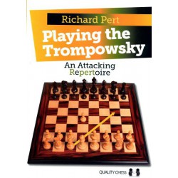 PERT - Playing The Trompowsky, An Attacking Repertoire (Hard Cover)