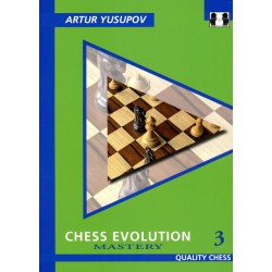 YUSUPOV - Chess Evolution Mastery vol.3 (Hard Cover)