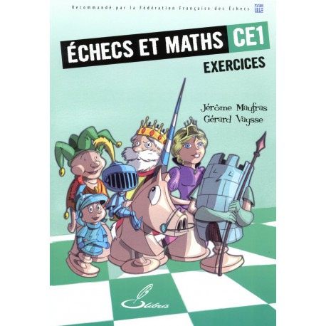 MAUFRAS, VAYSSE - Échecs et Mat CE1 Exercices