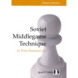 ROMANOVSKY - Soviet Middlegame Technique (Hard Cover)