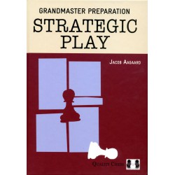 AAGAARD - Grandmaster Preparation Strategic Play (Hard Cover)