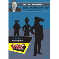 GRIVAS - Chess expertise step by step vol. 2 : Mastering Strategy DVD