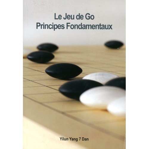 YANG YILUN - Le jeu de Go...