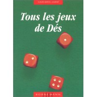 Tous les jeux de dés, Claude-Marcel Laurent