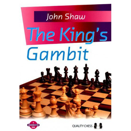 SHAW - The King's Gambit (Hard Cover)