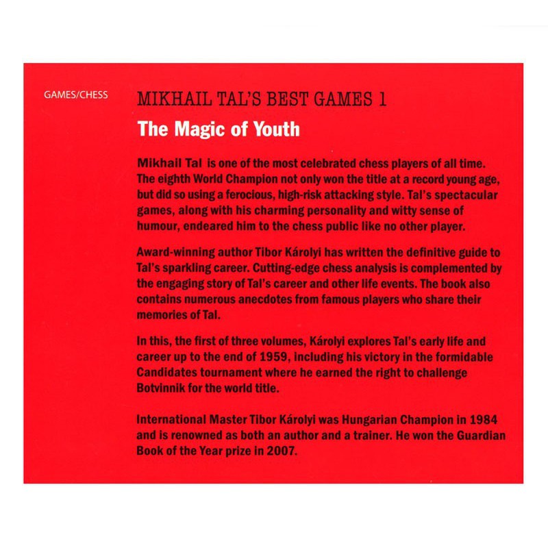 Mikhail Tal's Best Games 1 - The Magic of Youth: Karolyi, Tibor:  9781907982774: : Books
