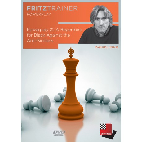 KING - Power Play 21: A Repertoire for Black Against the Anti-Sicilians