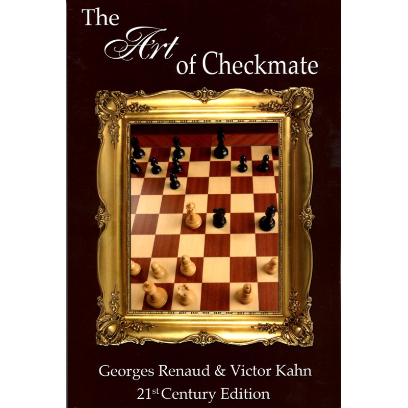 Art of Checkmate - Renaud & Kahn