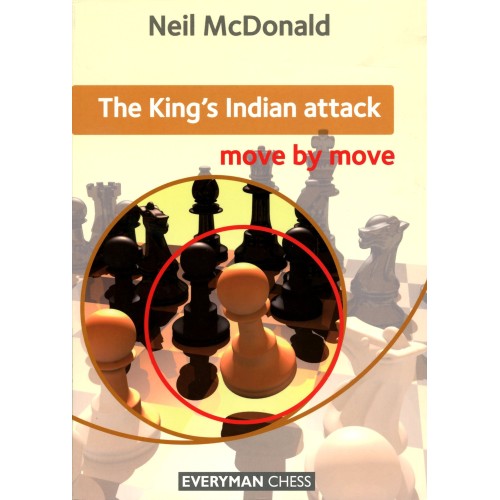 King's indian attack move by move - Mc Donald