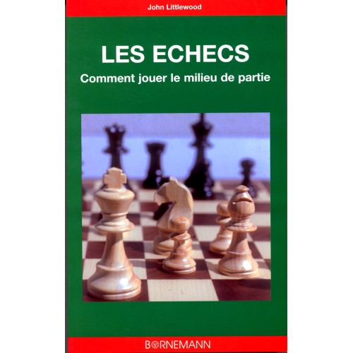 Littlewood - Les échecs...