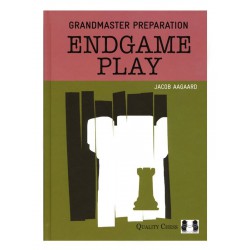 AAGAARD - Grandmaster Preparation, Endgame Play 