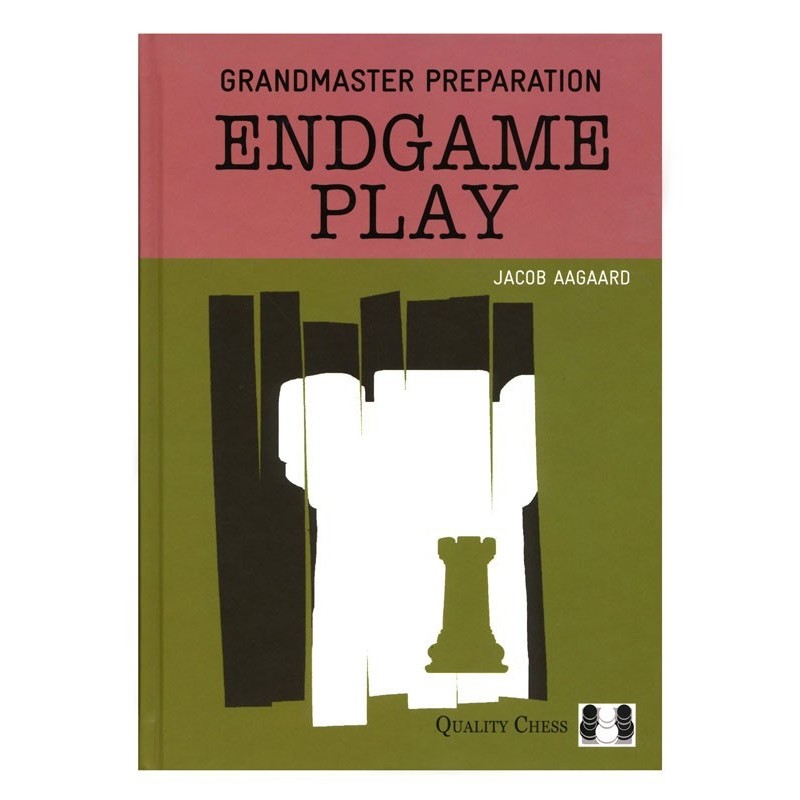 AAGAARD - Grandmaster Preparation, Endgame Play