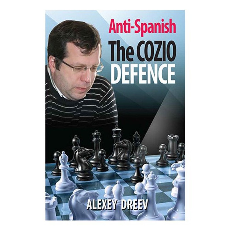 DREEV - The Cozio Defence (Anti-Spanish)