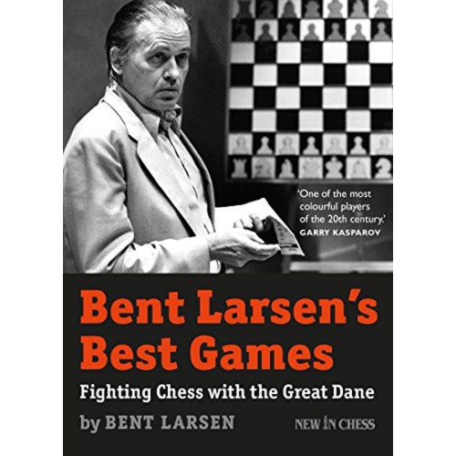 Bent Larsen's Best Games,...