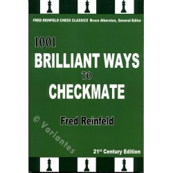 1001 brilliant ways to checkmate - Reinfeld