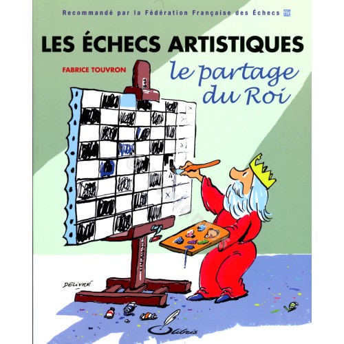 Touvron - Les échecs artistiques - Le partage du roi