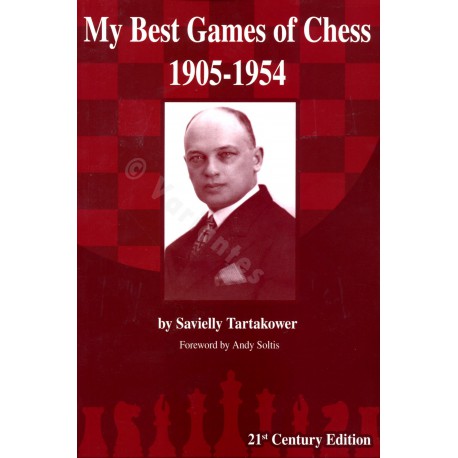 Tartakower - My Best Games of Chess 1905 – 1954