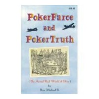 Poker Farce and Poker Truth