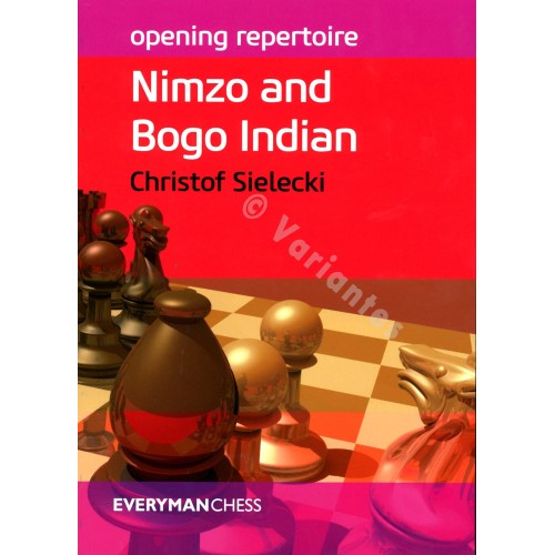 Sielecki - Nimzo and Bogo Indian