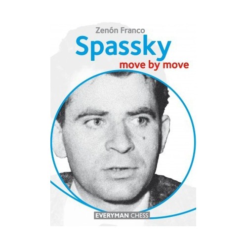 Zenon Franco - Spassky Move by Move