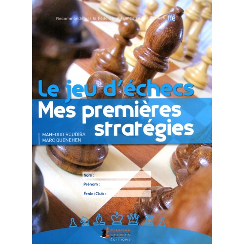 Boudiba - Jeu d'échecs mes premières stratégies