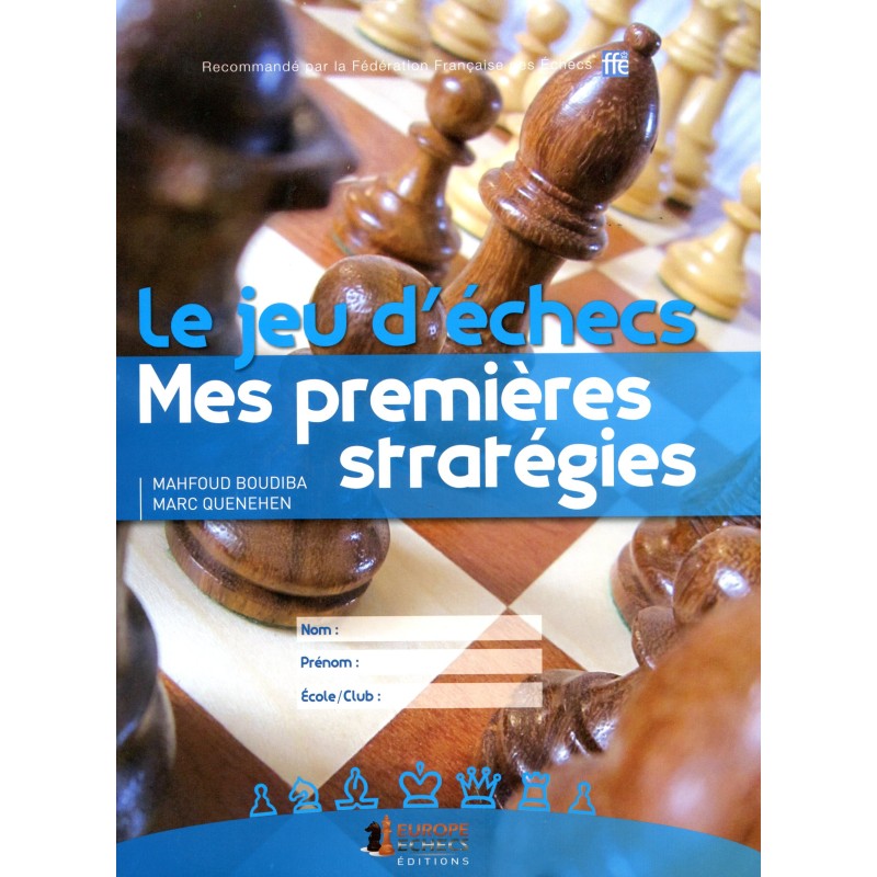 Boudiba - Jeu d'échecs mes premières stratégies