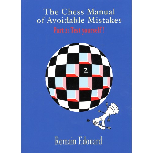 Edouard - Chess Manual of Avoidable Mistakes part 2