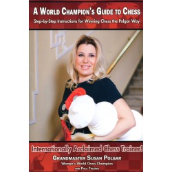 Polgar et Truong - World Champion’s Guide to Chess