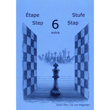 Van Wijgerden - Jouons aux échecs : Etape 6 Extra