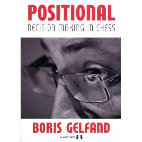 Gelfand - Positional Decision Making in Chess (hardcover)