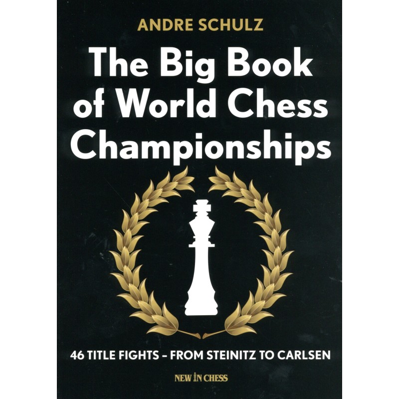 Schulz - The Big Book of World Chess Championships