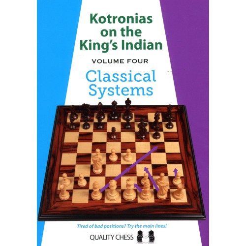 Kotronias on the King's Indian Vol.4 : Classical systems