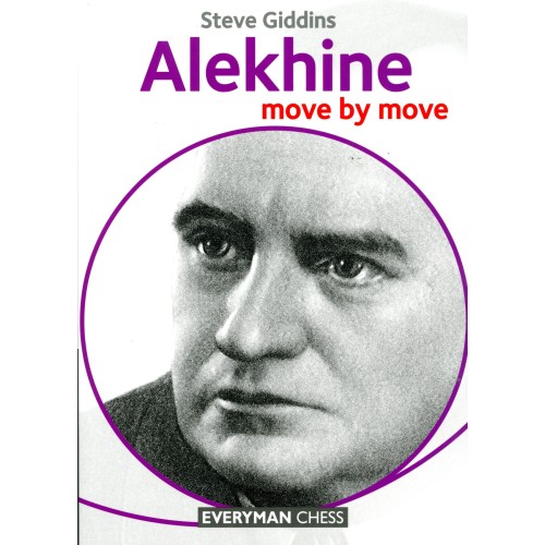 Giddins - Alekhine Move by Move