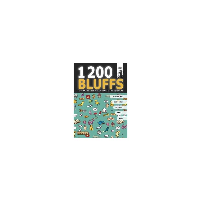 Gardner - 1200 Bluffs - Encyclopédie de la Magie Impromptue