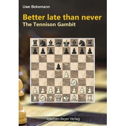 Bekemann - Better late then never - The Tennison Gambit
