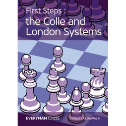 Lakdawala - First Steps: Colle and London Systems