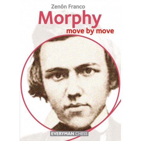 Franco - Morphy: Move by Move