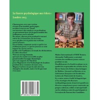 Vuilleumier - Guerre psychologique aux échecs : Londres 2013