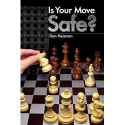 Is your move safe? - Dan Heisman