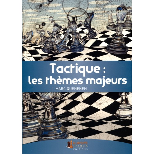 Quenehen - Tactique : les...