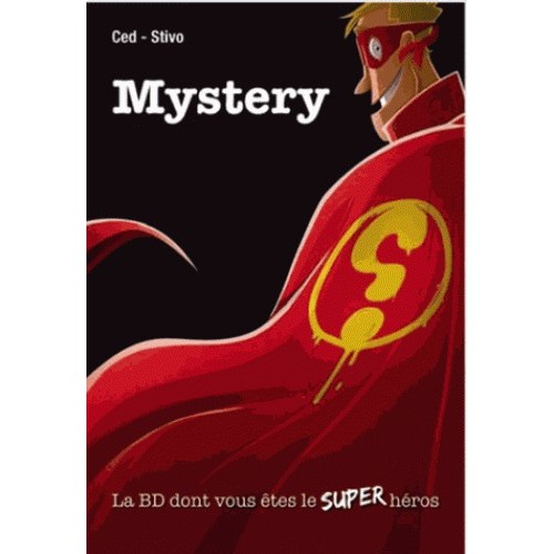 Mystery - le livre dont vous êtes le super héros